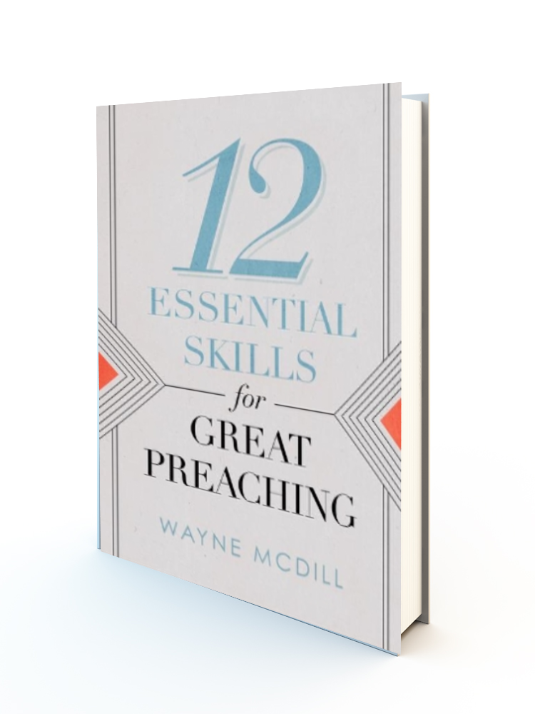 12 Essential Skills For Great Preaching