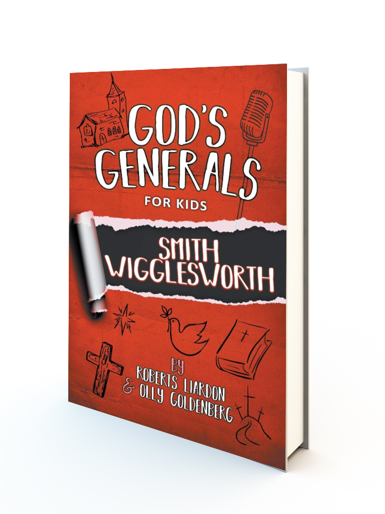 God's General For Kids -Smith Wigglesworth