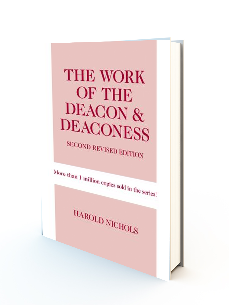 The Work Of The Deacon & Deaconess