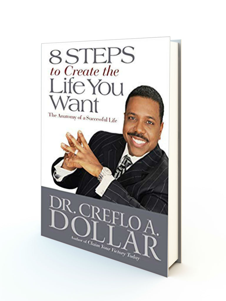 8 Steps To Create The Life You Want - Redemption Store