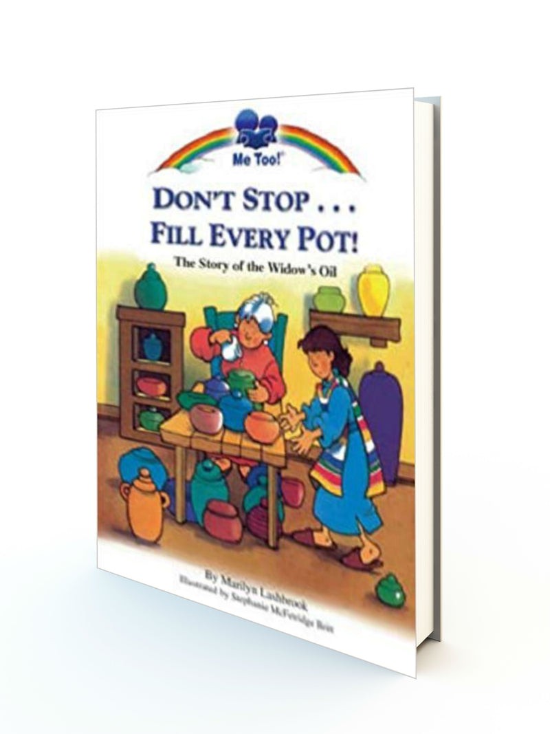 DON'T STOP...FILL EVERY POT - THE STORY OF THE WIDOW'S OIL - Redemption Store