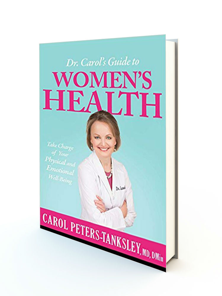 Dr. Carol's Guide to Women's Health: Take Charge of Your Physical and Emotional Well-Being - Redemption Store