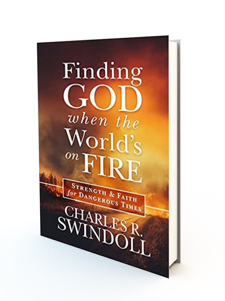 Finding God When the World's on Fire: Strength & Faith for Dangerous Times