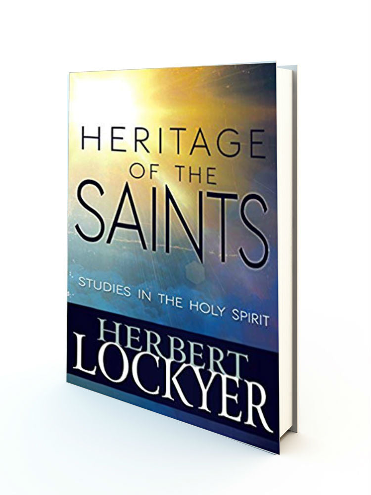 Heritage of the Saints: Studies in the Holy Spirit - Redemption Store