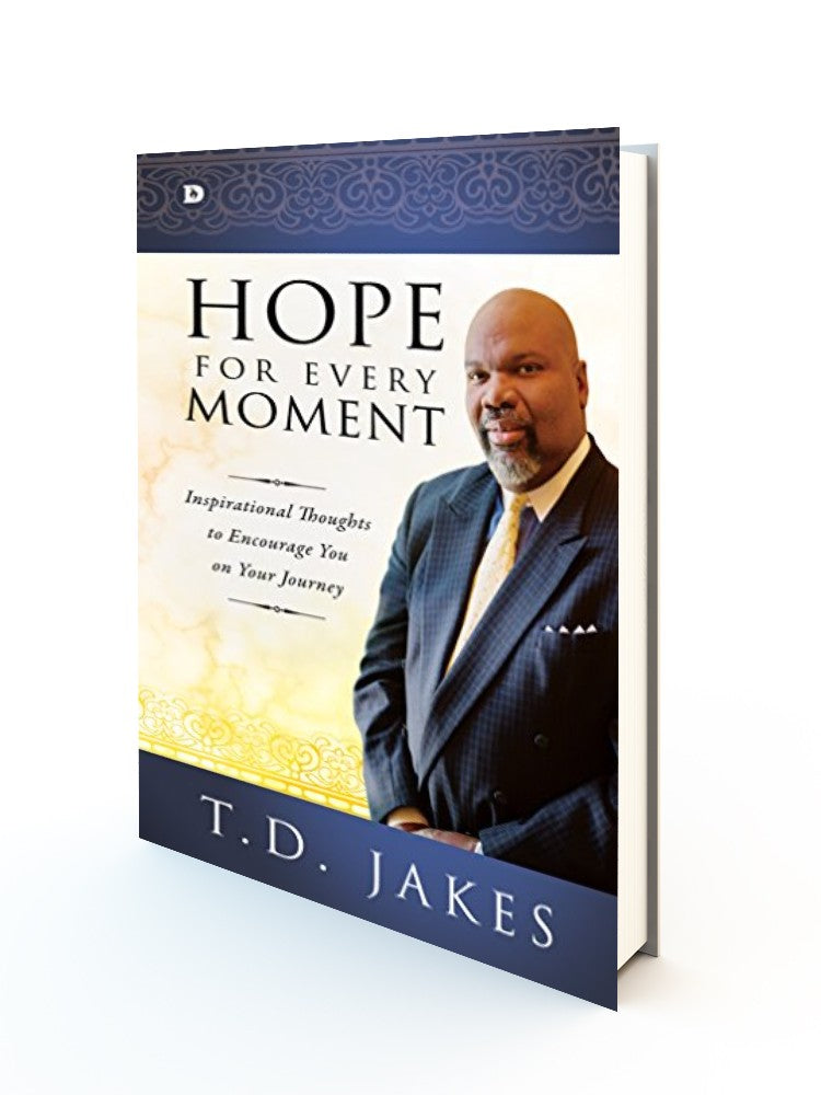 Hope for Every Moment: Inspirational Thoughts to Encourage You on Your Journey HB