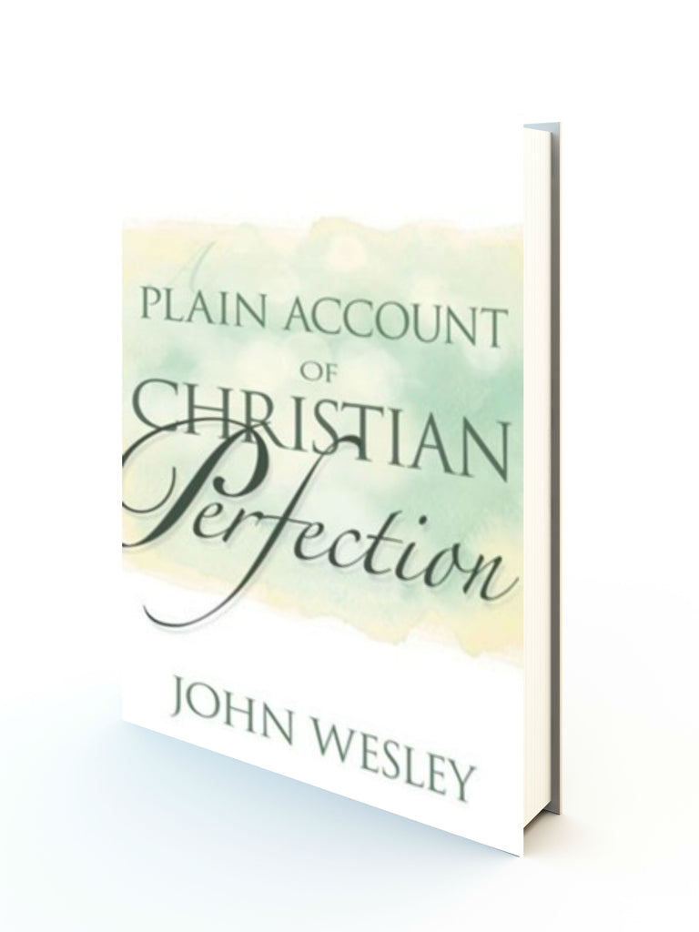 Plain Account Of Christian Perfection - Redemption Store