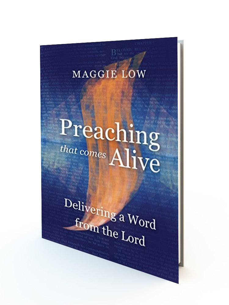 Preaching That Comes Alive: Delivering a Word from the Lord