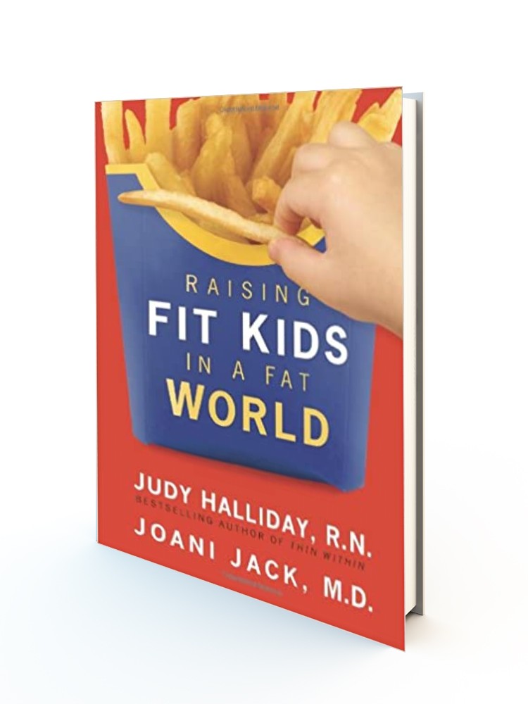 Raising Fit Kids In A Fat World