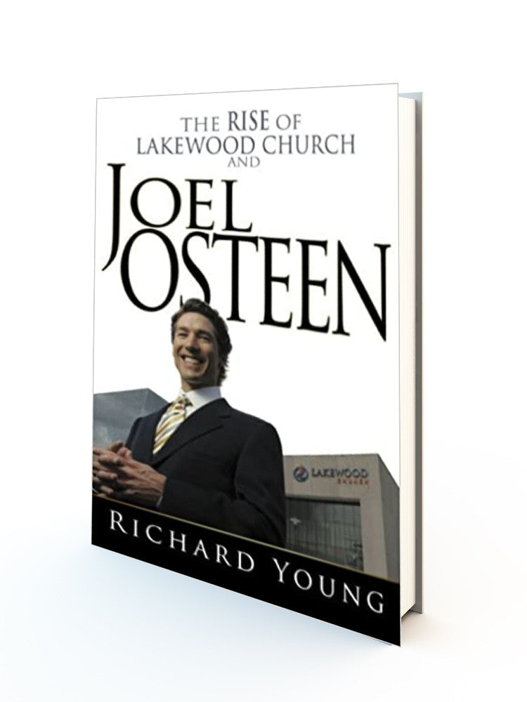 The Rise Of The Lakewood Church And Joel Osteen