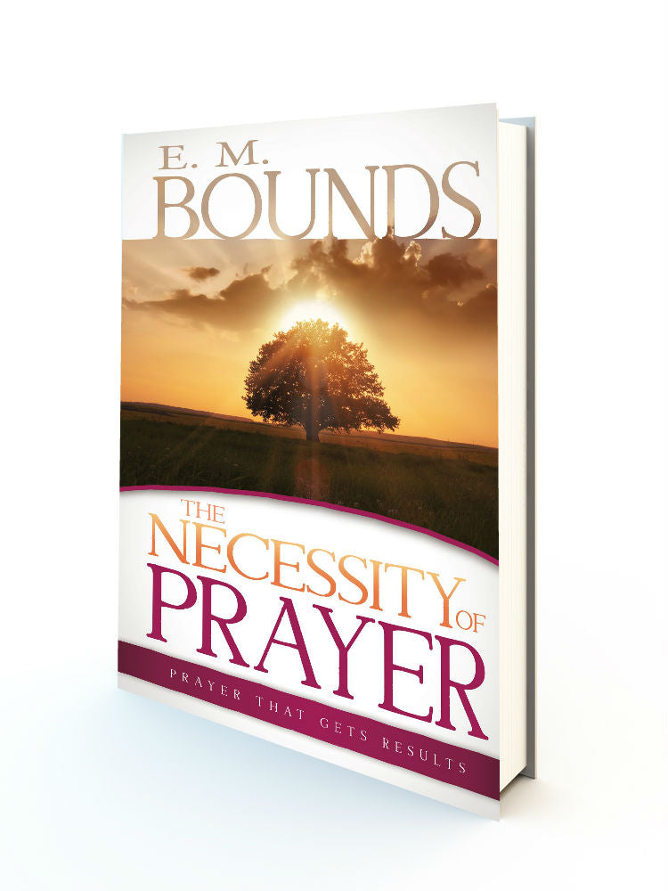 The Necessity of Prayer - Redemption Store